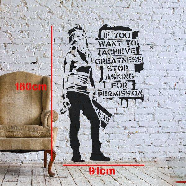 Banksy Life Size stencil "If you want to achieve greatness..."